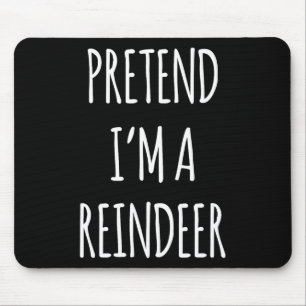 Mousepad Fingir Que Sou Uma Rena Fácil Fantasia De Natal