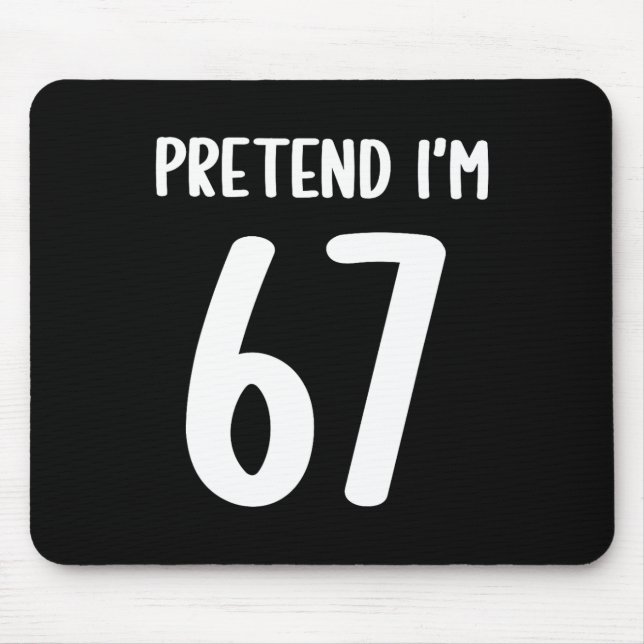 Mousepad Finja que eu sou 67 Meme Seis Sete Funny 67 Hallow (Frente)