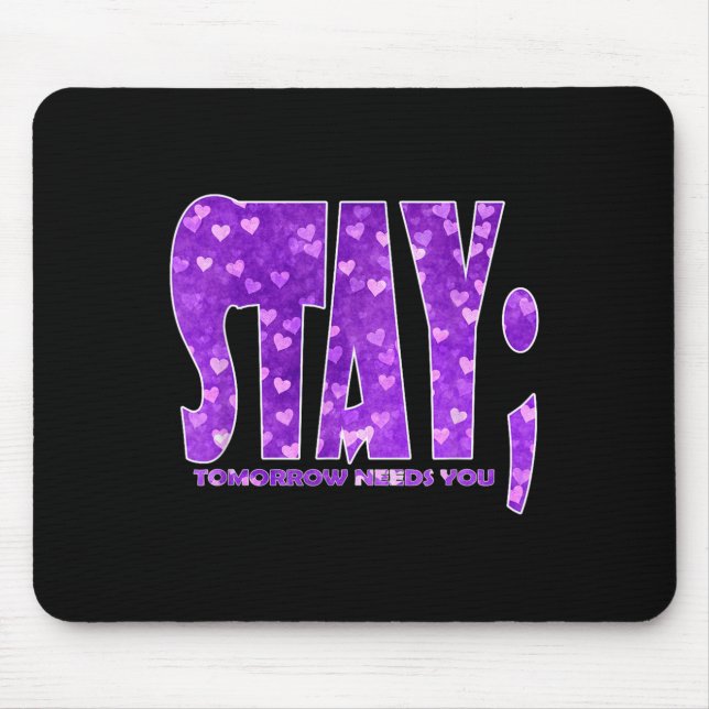 Mousepad Fique Amanhã Precisa de Você Conscientização Preve (Frente)