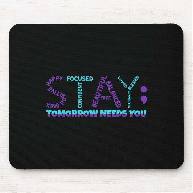 Mousepad Fique Amanhã Precisa de Você Conscientização sobre (Frente)