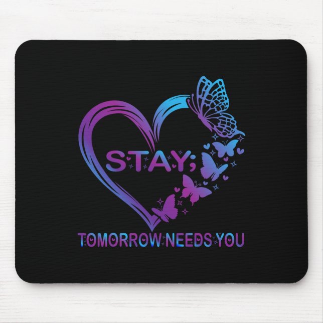 Mousepad Fique Amanhã Precisa Que Você Prevena O Suicídio (Frente)
