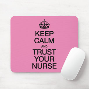 Mousepad Fique calma e confie na sua enfermeira