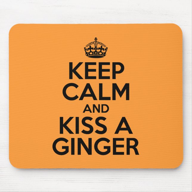 Mousepad Fique calmo e beije um Ginger (Frente)