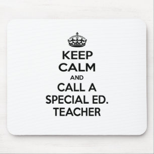 Mousepad Fique calmo e chame um Ed especial. Professora