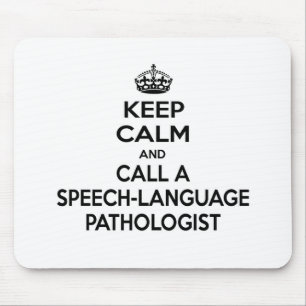Mousepad Fique calmo e chame um patologista de língua falan