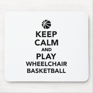 Mousepad Fique calmo e jogue basquete em cadeira de rodas