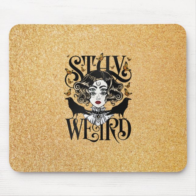 Mousepad Fique Estranho (Frente)