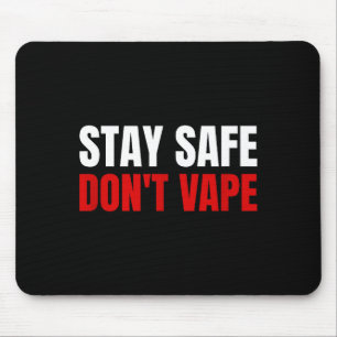 Mousepad Fique Seguro Não Vaporize Anti-vapor 
