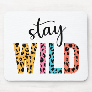 Mousepad Fique Selvagem