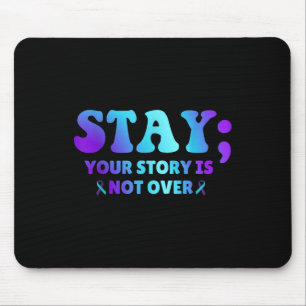 Mousepad Fique; Sua História Não Está Sobre Prevenção De Su