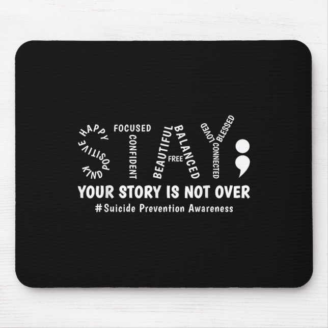 Mousepad Fique Sua História Não Terminou Saúde Mental Suicí (Frente)