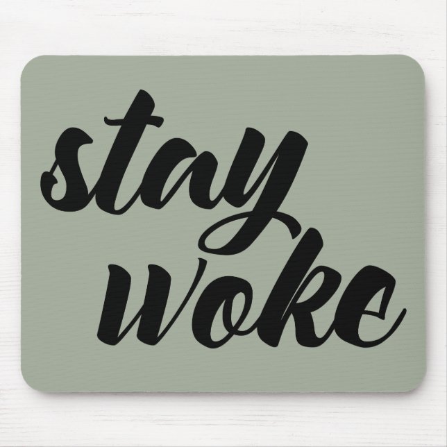 Mousepad Fique Woke (Frente)