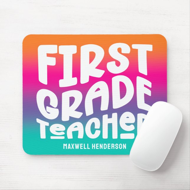 Mousepad First Grade Teacher Colorful Ombre (Com mouse)