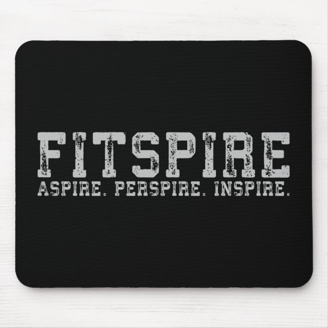 Mousepad Fitspire - Aspire, Perspire, Inspire - Workout (Frente)