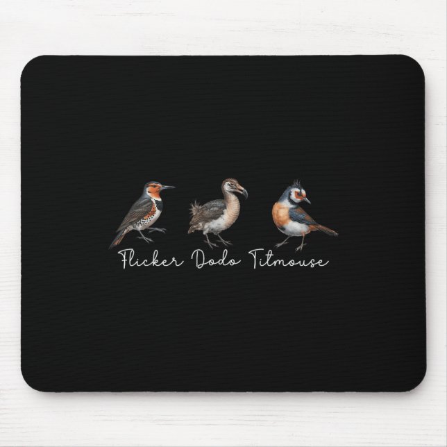 Mousepad Flicker Dodo Titmouse Funny Bird Clever Birdwatche (Frente)