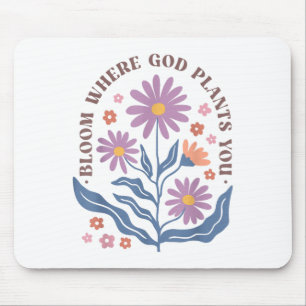Mousepad Floral Boho Florescer Onde Deus Planta Você Motiva