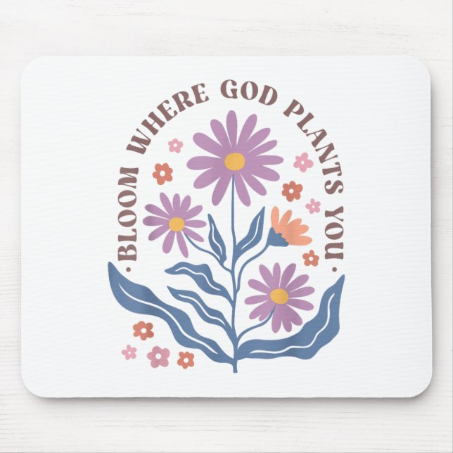 Mousepad Floral Boho Florescer Onde Deus Planta Você Motiva (Frente)