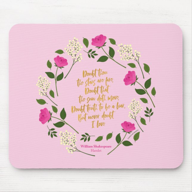 Mousepad Floral Puro Rosa William Shakespeare Nunca Duvide (Frente)