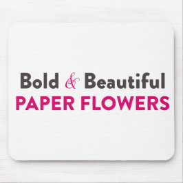 Mousepad Flores de papel corajosas & bonitas - esteira do