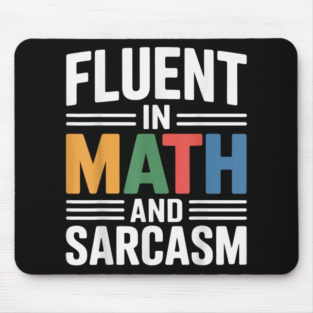 Mousepad Fluente Em Matemática E Sarcasmo Professor Engraça (Frente)