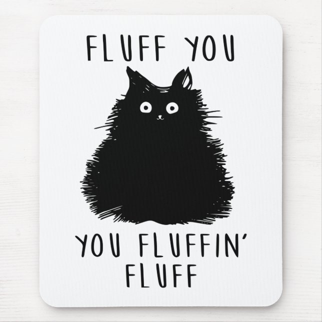 Mousepad Fluff Você Desenho De Gato Preto (Frente)