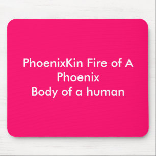 Mousepad Fogo de PhoenixKin de um PhoenixBody de um ser