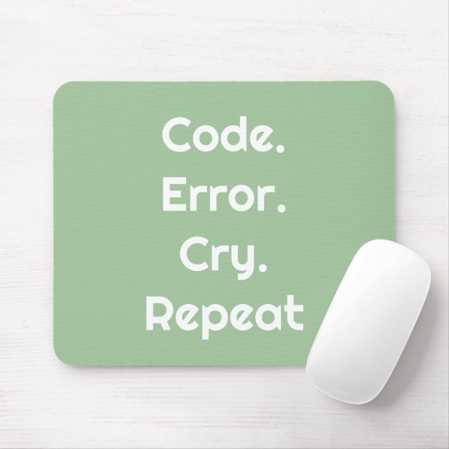 Mousepad For Coders & Tech Pros – Code. Error. Cry. Repeat  (Com mouse)