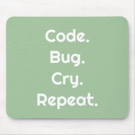 Mousepad For Engineers & Developers – Code, Bug, Cry