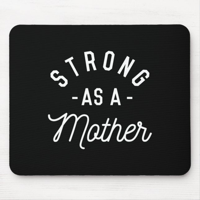 Mousepad Forte Como Mãe - Presente De Dia de as mães - (Frente)