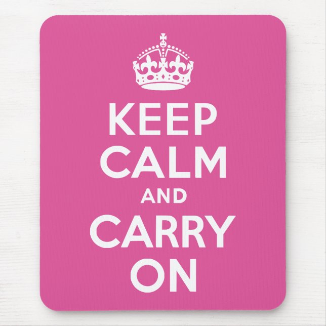 Mousepad Framboesa rosa Mantenha-Se Calmo e Continue (Frente)