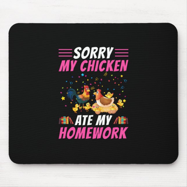 Mousepad Frango Arte Meu Frango Comeu Meu Trabalho De Casa (Frente)
