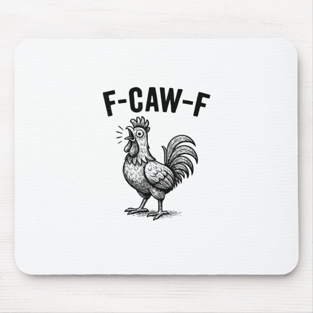 Mousepad Frango Engraçado F-Caw-F Gráfico Sarcástico (Frente)