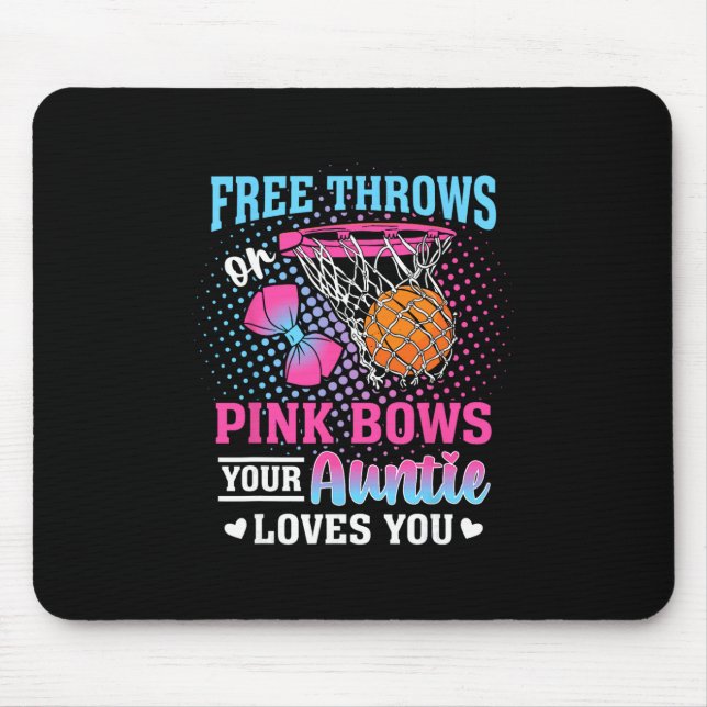 Mousepad Free Throws Or Pink Bows Your Auntie Loves You Gen (Frente)