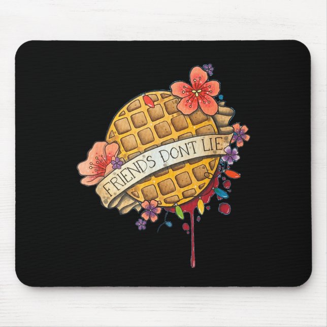 Mousepad Friends Dont Lie Shirt  (Frente)