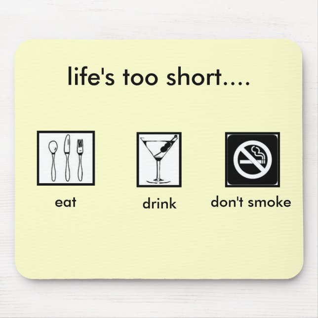 Mousepad fumo de eat.drink.do não (Frente)