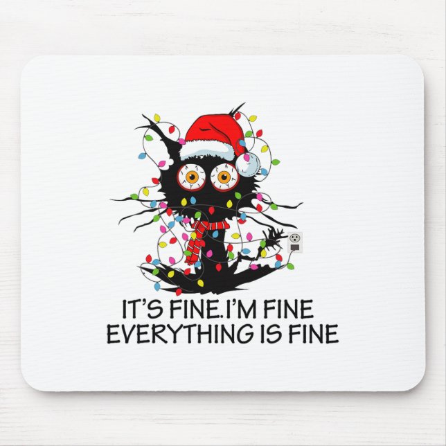 Mousepad Fun Black Cat It's Fine I'm Fine Everything Is Fin (Frente)