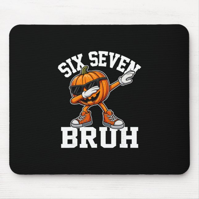 Mousepad Funny 67 Bruh Halloween Six Seven Meme Brainrot Pu (Frente)