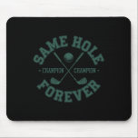 Mousepad Funny Bachelor Party Groom Shirt Same Hole Forever<br><div class="desc">Funny Bachelor Party Groom Shirt Same Hole Forever 1</div>