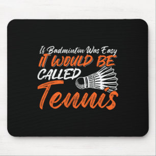 Mousepad Funny Badminton Humor Smash Shuttle Birdie Sport 5
