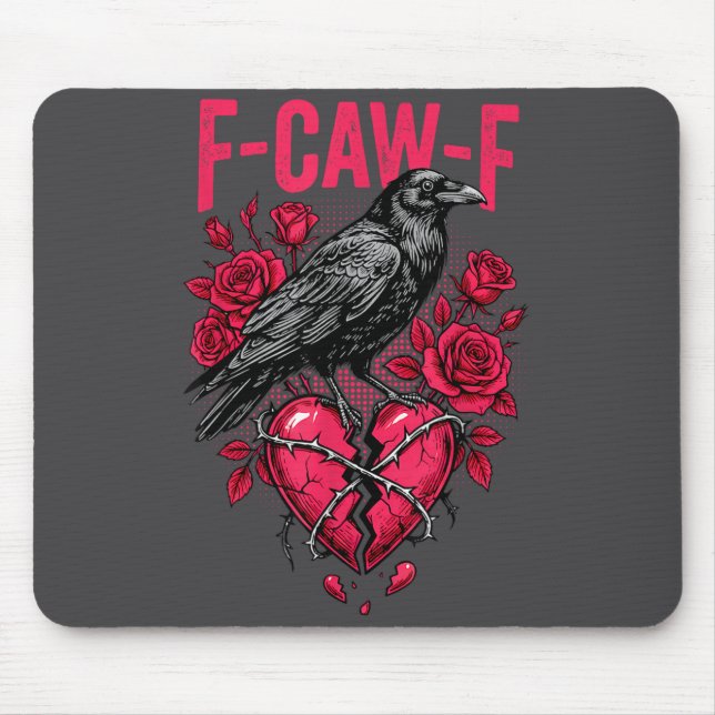 Mousepad Funny Black Bird F-caw-f Anti Valentines Day Singl (Frente)