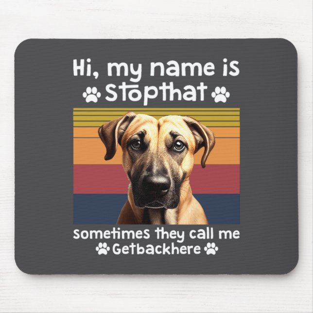 Mousepad Funny Black Mouth Cur Dog Saying  (Frente)