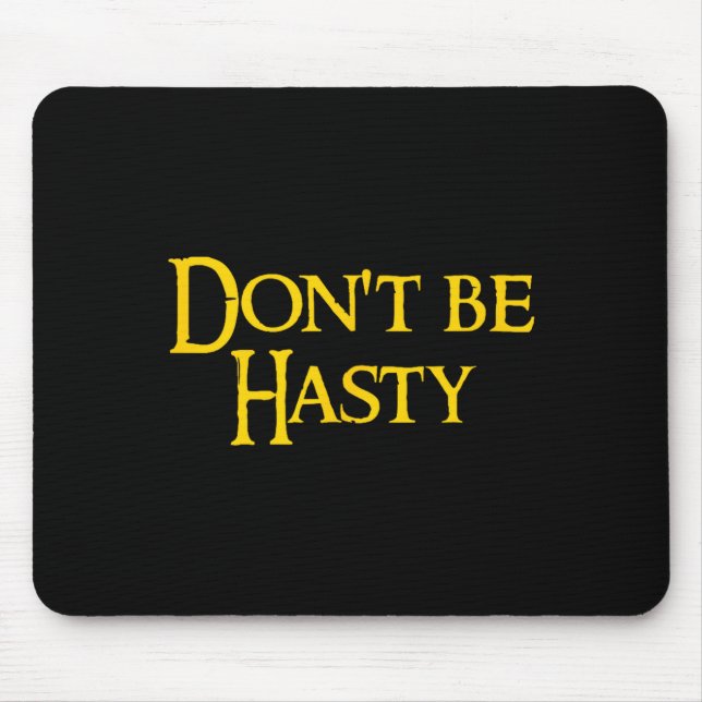 Mousepad Funny Book - Don't Be Hasty  (Frente)