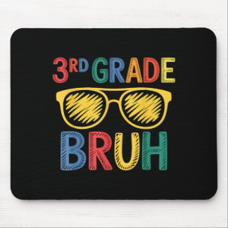 Mousepad Funny Boys Girls Back to School 3rd Grade Bruh