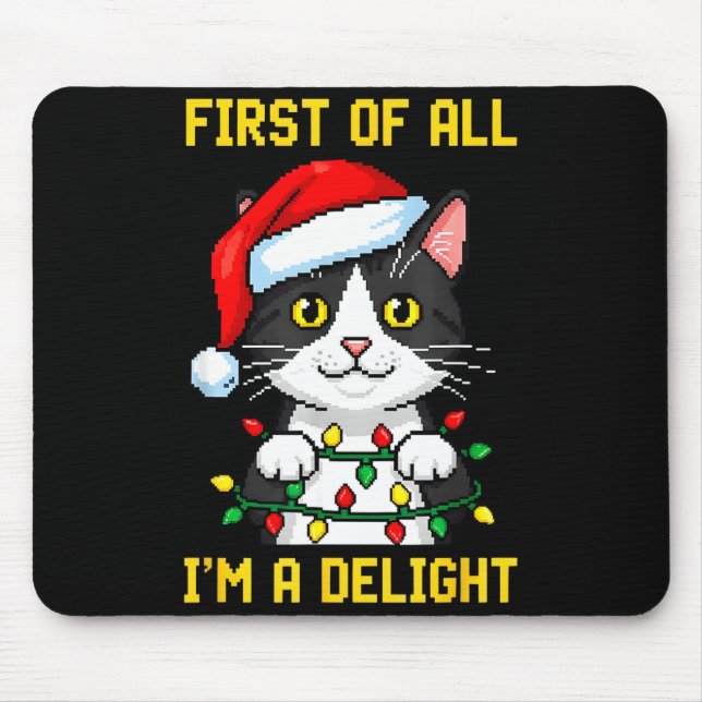 Mousepad Funny Cat First Of All I'm A Delight Retro Gaming  (Frente)