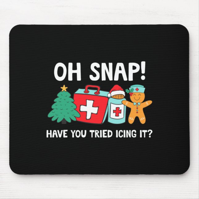 Mousepad Funny Christmas Nurse Have You Tried Icing It Ging (Frente)