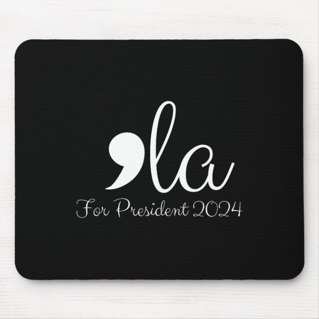 Mousepad Funny Comma La Harris Para Presidente 2024 (Frente)