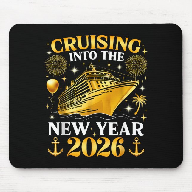 Mousepad Funny Cruising Into 2026 New Year Matching Family  (Frente)