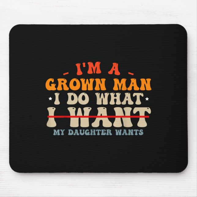 Mousepad Funny Dad Shirts From Daughter I Do What My Daught (Frente)