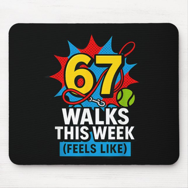 Mousepad Funny Dog 6 7 Walks This Week Slang Meme Six Seven (Frente)