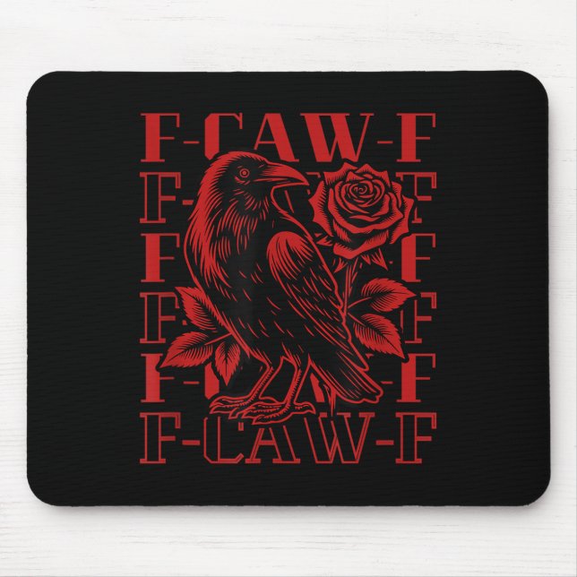 Mousepad Funny F-caw-f Crow Black Crow, F-caw-f Black Bird (Frente)